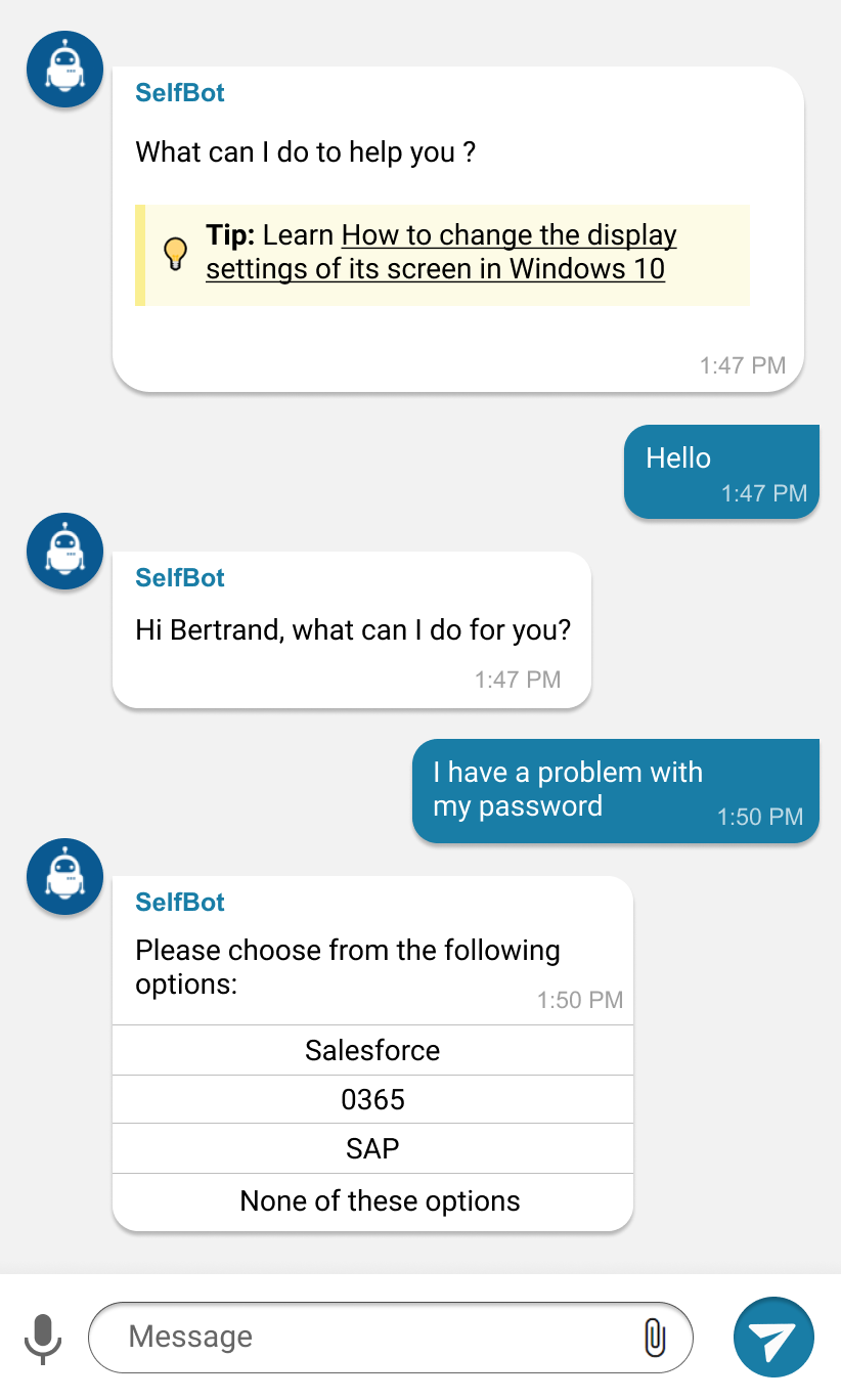 Un Chatbot offre également une expérience personnalisée en appliquant et en mémorisant les informations de l’utilisateur pendant la conversation